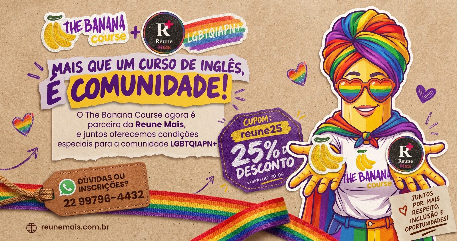 Parceria The Banana Course e Reune Mais — 25% de desconto para a comunidade LGBTQIAPN+ com o cupom reune25, válido até 30/09